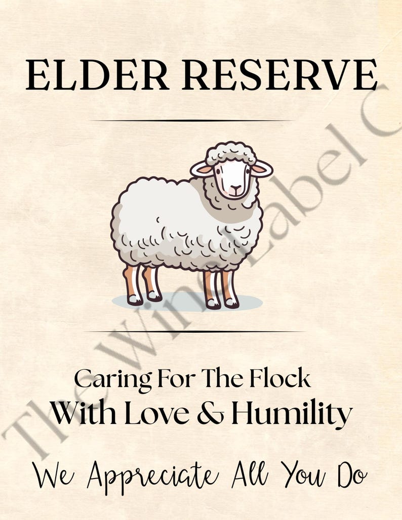 May include: A light beige poster with the words "ELDER RESERVE" at the top. Below is a cartoon sheep with white wool and tan legs. The text "Caring For The Flock With Love & Humility" and "We Appreciate All You Do" are at the bottom.