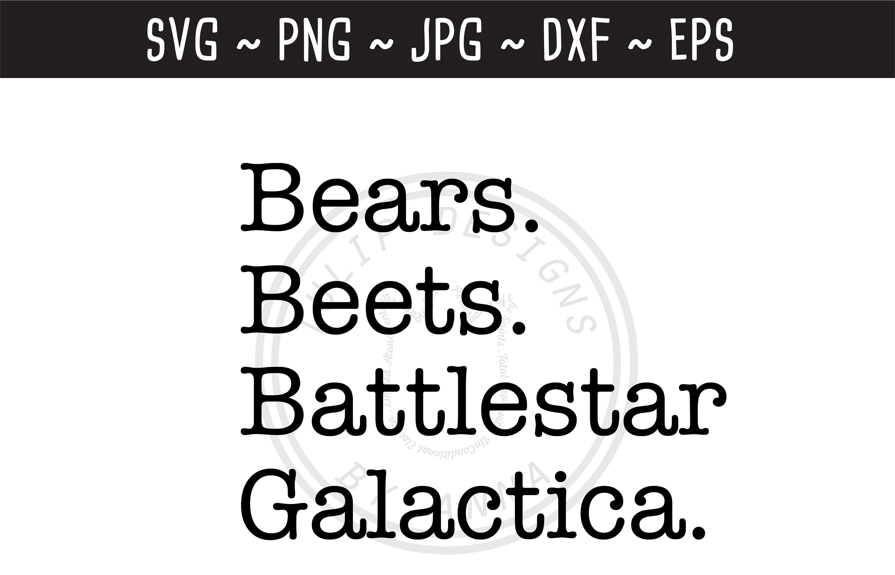 Bears Beets Battlestar Galactica SVG / the Office SVG / Dwight Schrute