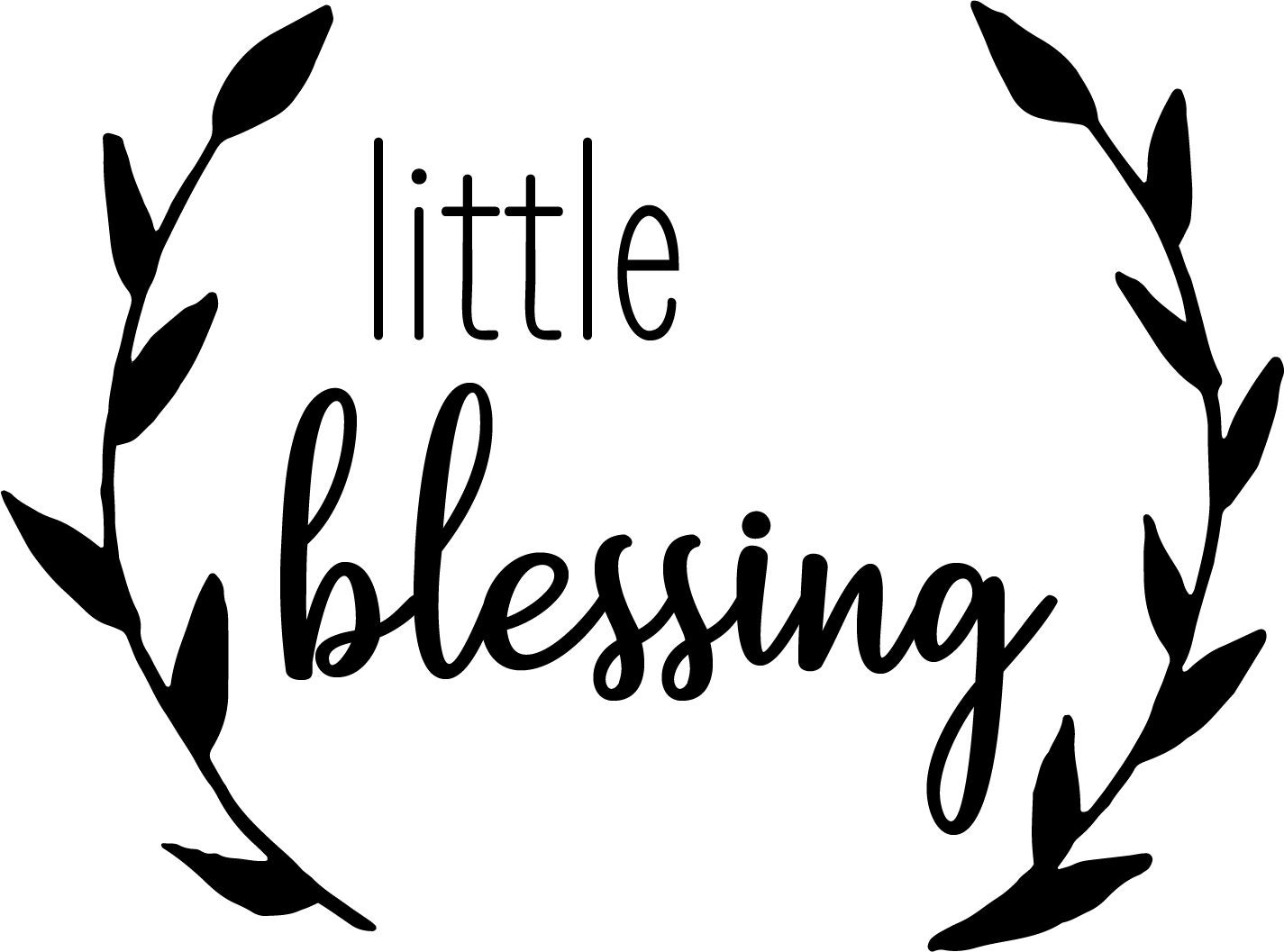 Little Blessing SVG / Newborn Quote / Christian Baby / Baby Etsy