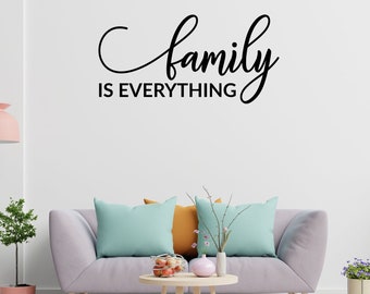 Family Is Everything Wall Decal Vinyl Sticker Tattoo For Windows Glass Wall Words DIY Custom Home Decor