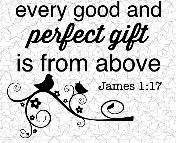 Reusable Stencil James 1:17 Every good and perfect gift is from above Many Sizes to Choose from!