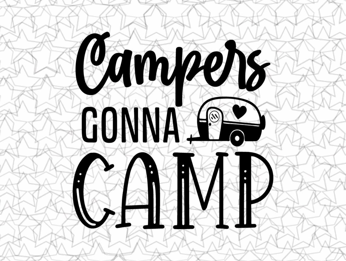 Campers Gonna Camp Decal Vinyl Sticker Tattoo Loving Camping for Camper ...