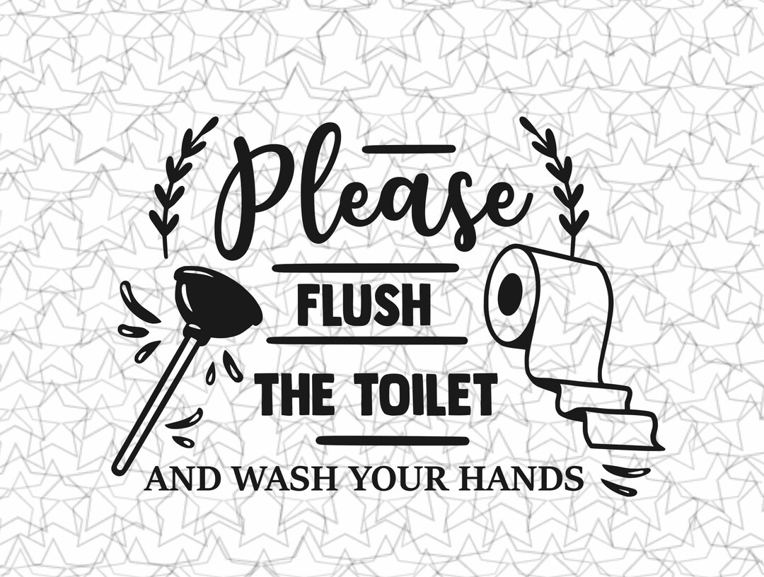 Please Flush the Toilet and Wash Your Hands Bathroom Wall Decal Vinyl ...