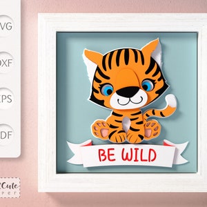 Baby Tiger Shadow Box SVG Template, 3D SVG Be Wild Layered Paper Cut Nursery Wall Art, Safari Animals  DIY Baby Shower Gift