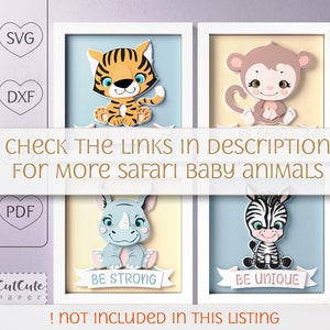 May include: Four digital paper cut files for a safari baby animal theme. The files include a tiger, monkey, rhino, and zebra. Each animal is in a white frame with a blue background and a ribbon with a message. The tiger says 'Be Smart', the monkey says 'Be Happy', the rhino says 'Be Strong', and the zebra says 'Be Unique'. The files are available in SVG, DXF, and PDF formats.
