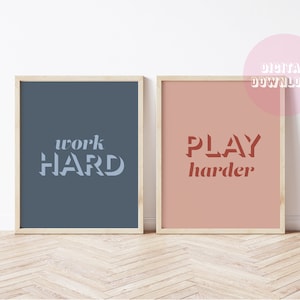 Work Hard, Play Harder Set of (2) Two Posters in Color