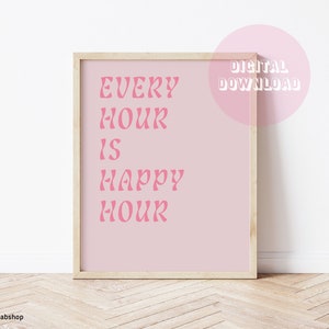 Pink Happy Hour Vibes: Digital Poster for Every Hour, Kitchen Decor