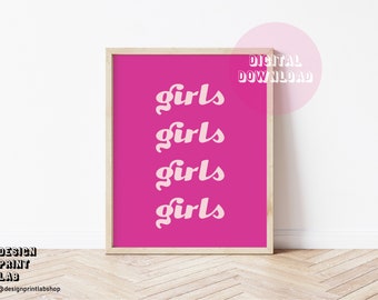 May include: A digital download of a printable wall art design featuring the word "girls" repeated four times in a pink retro font on a bright pink background.