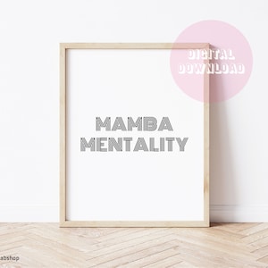 Mamba Mentality Digital Poster, Inspirational, Kobe Bryant Quote, 24