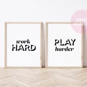 Work Hard, Play Harder Set of (2) Two Posters