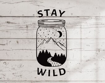 Estancia Salvaje SVG / Mason Jar Decoración / Arte de la Naturaleza