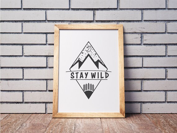 Stay Wild Mountain & Pine Digital Download | svg png jpeg eps dxf pdf | cut files | vector art | digital clipart