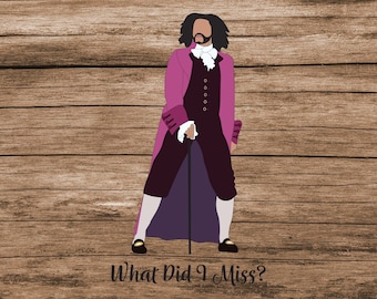 Thomas Jefferson SVG | What Did I Miss? Printable | Hamilton Instant Download | David Diggs Download
