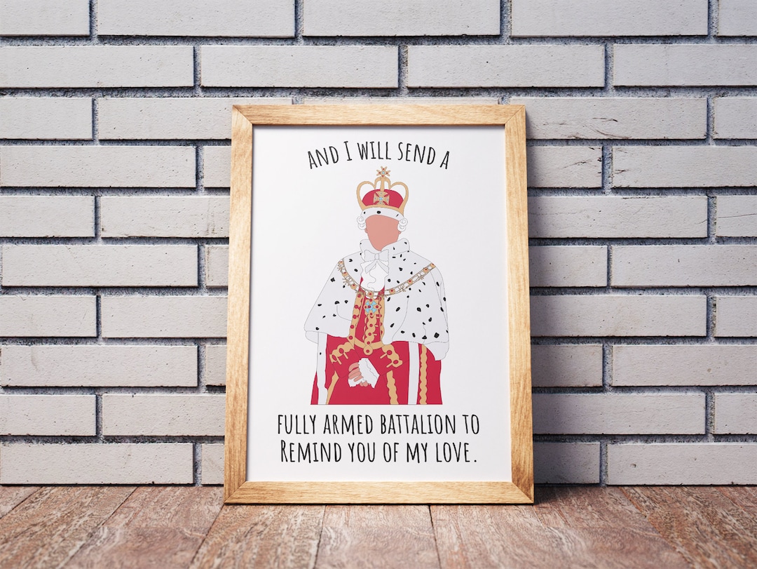 I Will Send a Fully Armed Battalion to Remind You of My Love