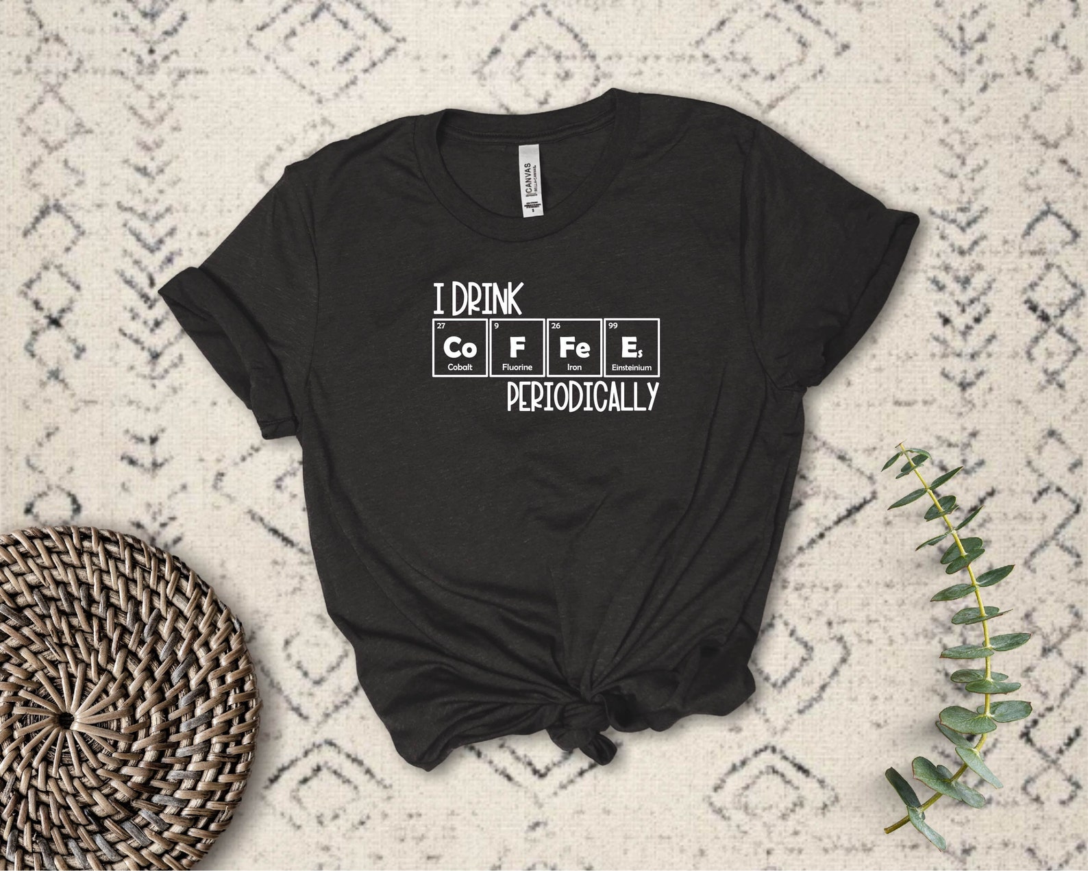 I Drink Coffee Periodically Coffee T-Shirt Coffee Drinker | Etsy