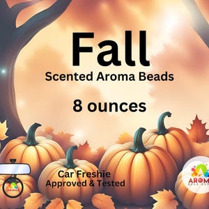 8 ounce Fall Scented Aroma Beads - CURED For Car Freshies, 8:2 Ratio, Round Premium Aroma Beads