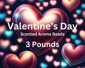 Valentine Scented Aroma Beads - Scents, 3 lb
