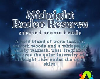 Midnight Rodeo Reserve Scented Aroma Beads: Car Air Freshener Supplies