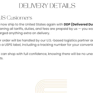 May include: Text on a white background reads "DELIVERY DETAILS" and "US Customers". The text explains shipping to the United States with DDP, handling by a U.S.-based logistics partner, and a USPS label with tracking. It assures no unexpected costs.