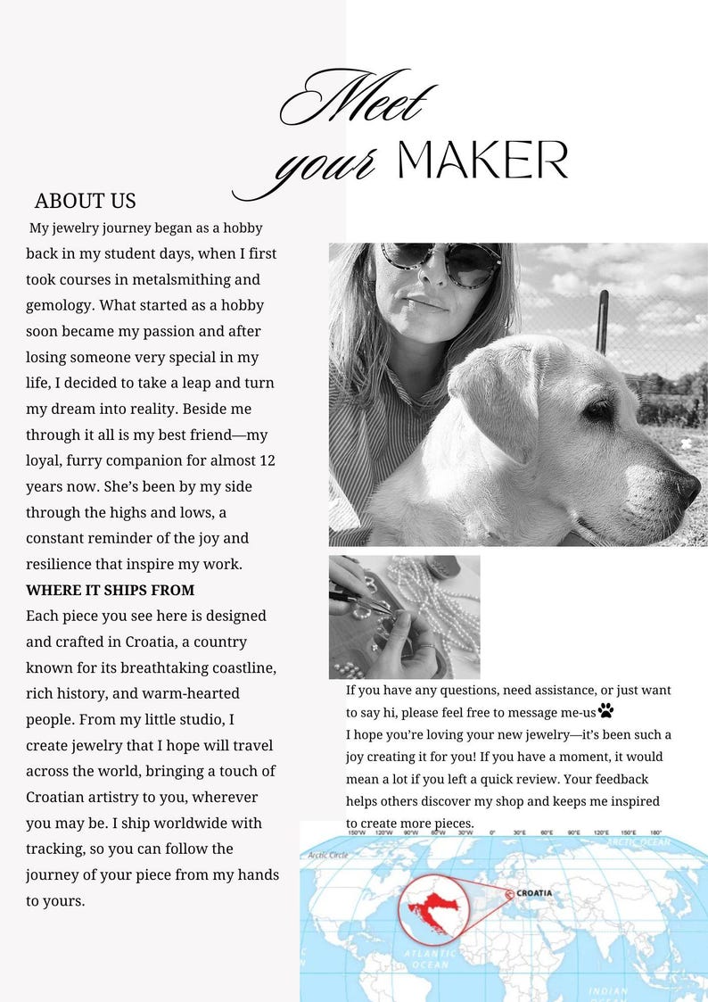 May include: Black and white image with the text "Meet your Maker". The image includes a woman with sunglasses and a dog. The text describes the jewelry maker's journey and where the jewelry ships from.