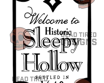 Sleepy Hollow Sign SVG, New York SVG, Halloween SVG, Dead Tired Designs