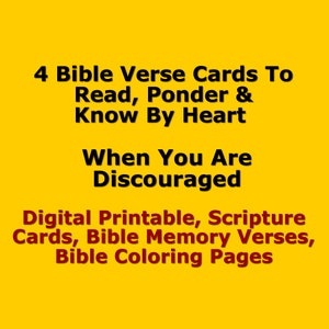 4 Bible Verse Cards To Read When  Discouraged, Digital Printable, Scripture Cards, Bible Memory Verses, Bible Coloring Page