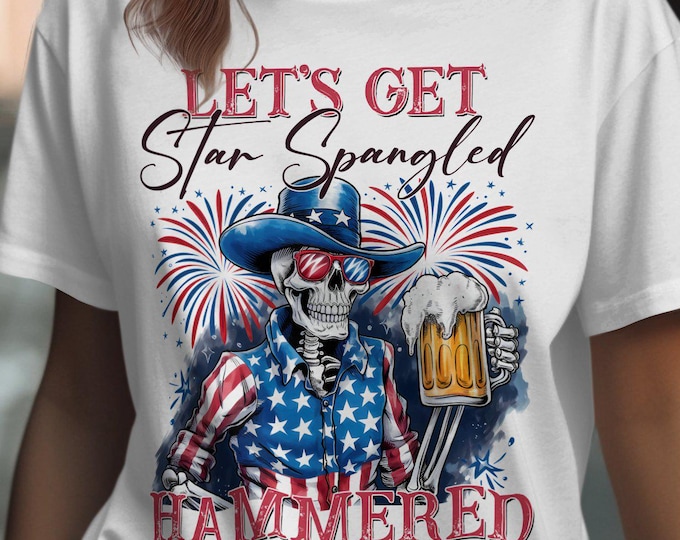 Patriotic Skeleton T Shirt, Lets Get Star Spangled Hammered T Shirt, 4th of July Party Tee, Funny Fireworks T Shirt, Beer Lover Shirt