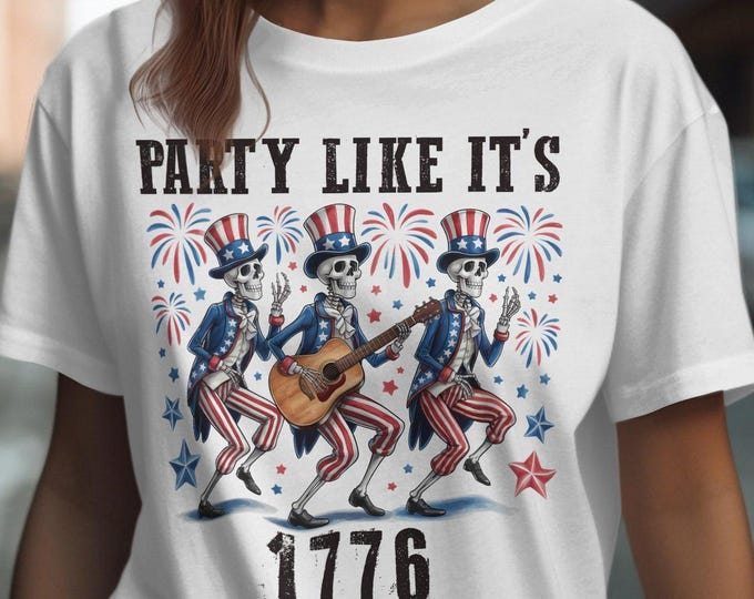 Party Like It's 1776 T-Shirt, Patriotic Skeletons Graphic Tee, Independence Day Celebration Shirt, 4th of July American Pride Top