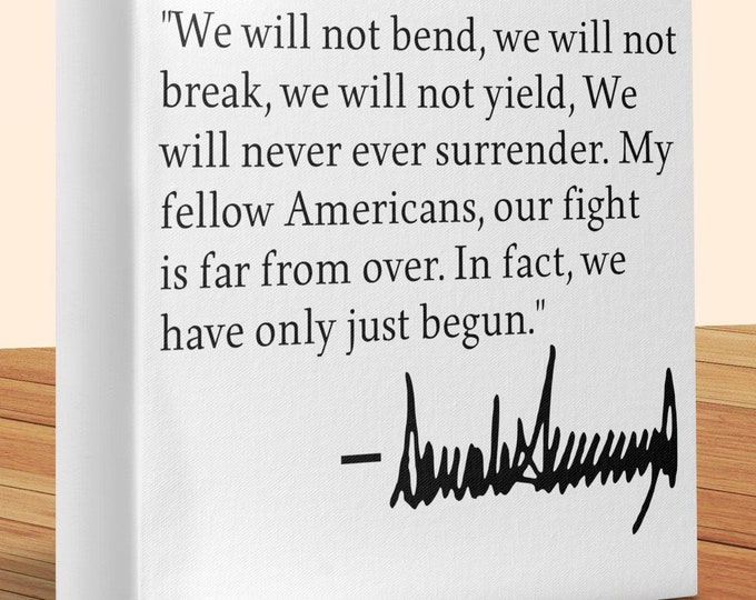 Trump Inspirational Quote Canvas Never Surrender Trump Wall Decor Trump woven blanket pillow Canvas or poster print,Trump gift keepsake