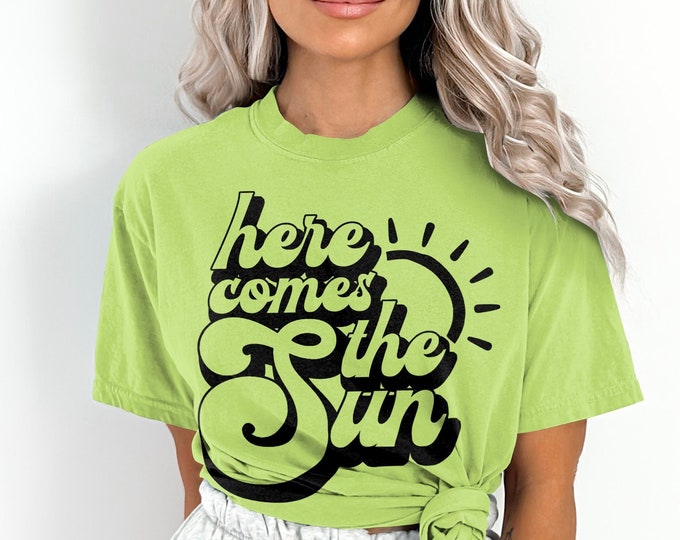Comfort Colors Here Comes The Sun Shirt, Retro Here Comes The Sun Shirt, Gift for Mom, Cute Mom Tee, Vintage Inspired Shirt, baby shower,