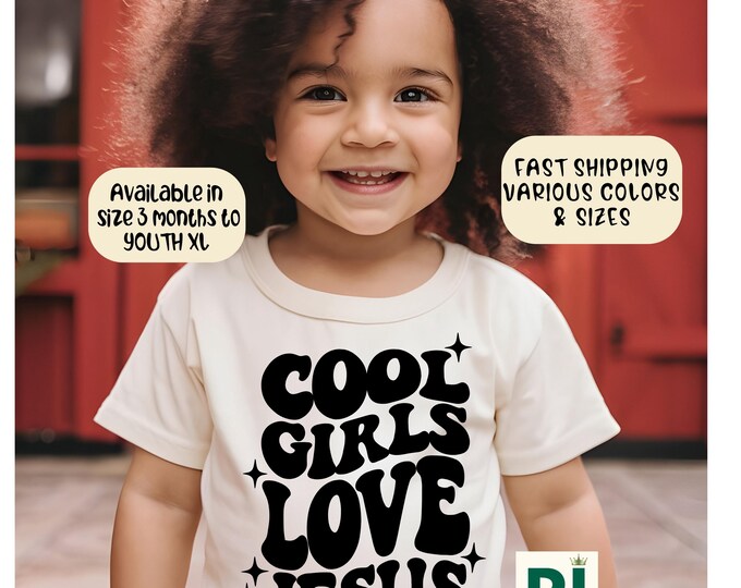 Cool Girls Love Jesus Inspirational T-Shirt, Christian Faith Graphic Tee, Trendy Religious Shirt, Faith Based Statement Shirt