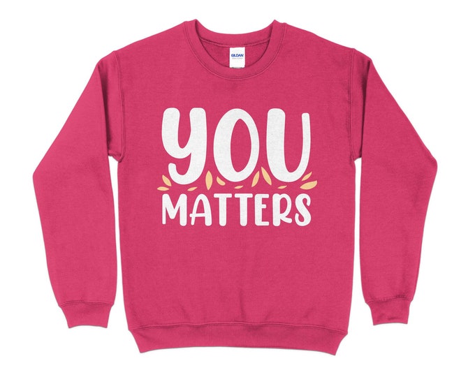 Mental Health Adult Shirt or Sweatshirt, Positive Affirmations Sweatshirt For Mental Health Awareness Crewneck Sweatshirt