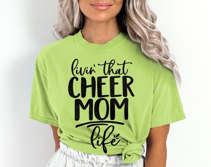 Livin That Cheer Mom Life Comfort Colors Shirt Competition Day Shirt for Mom Gift for Team Mom Cute Cheer Mom Tee