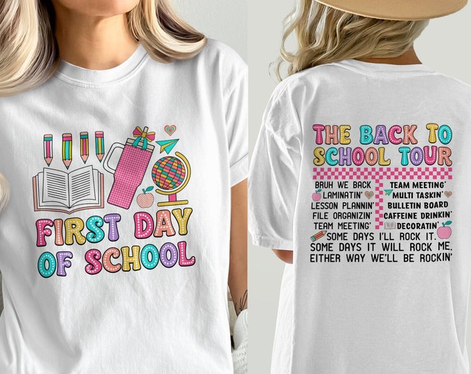 The Back to School Tour T-Shirt, Fun Teacher Appreciation Gift, Colorful Graphic Tee, Perfect for Team Meetings and Lesson Planning