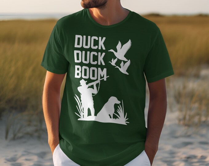 Duck Duck Boom T-Shirt, Funny Hunting Shirt, Duck Hunting Graphic Tee, Outdoor Sports Lover Gift, Hunter Gift Idea, Graphic Tee