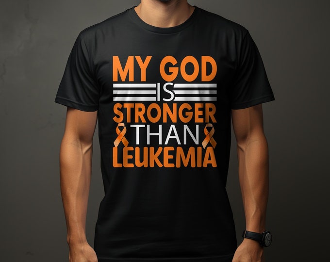 Inspirational Leukemia Support T-Shirt - My God Stronger Than Cancer - Awareness Orange Ribbon Tee - Unisex Faith Shirt - Gift for Survivors