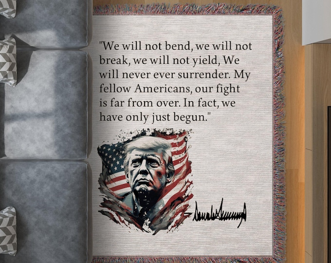 Trump Inspirational Signature Quote Never Surrender woven blanket, Trump signature quote canvas, Signed Trump quote keepsake