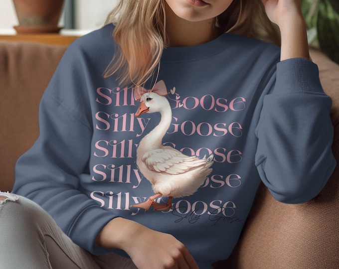 Comfort Colors Silly Goose Sweatshirt Silly Goose Family Matching Funny Goose Tees, Duck Sweatshirt, Cute Goose Sweatshirt, Funny Meme shirt