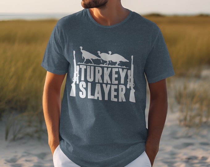 Funny Turkey Slayer Hunter Shirt, Thanksgiving Turkey Hunting Graphic Tee, Outdoor Sportswear, Wild Bird Hunting Apparel, Gift for Hunters