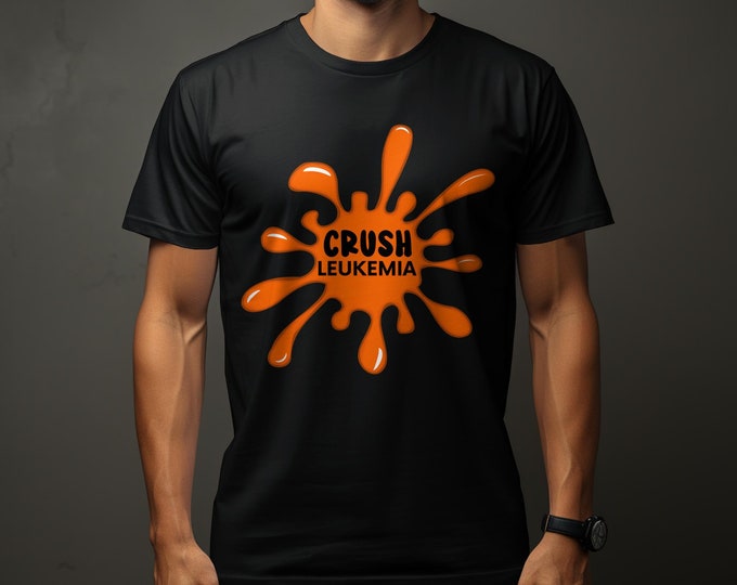 Crush Leukemia Awareness T-Shirt, Orange Splash Graphic Tee, Support Cancer Research Shirt, Unisex Adult Clothing