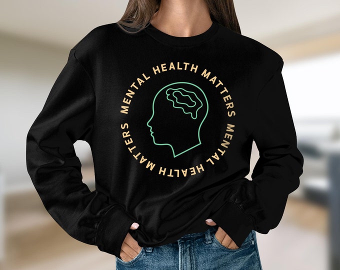 Floral Mental Health Adult Shirt or Sweatshirt, Mental Health Awareness Crewneck Sweatshirt