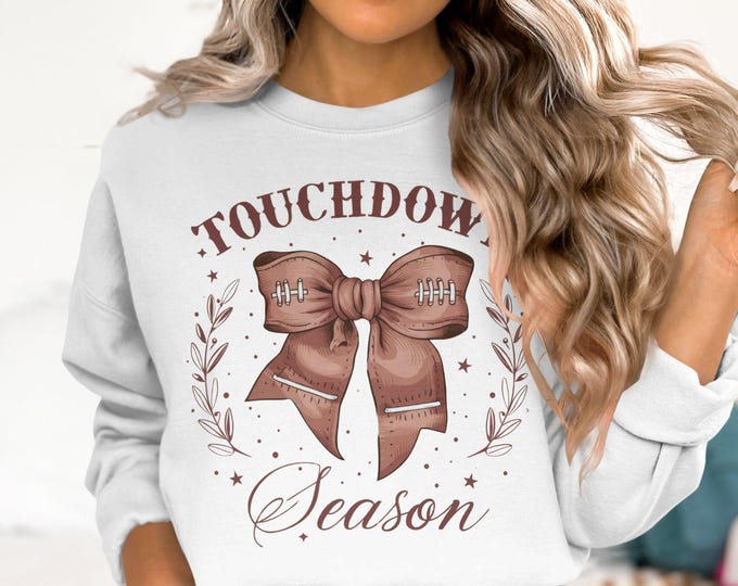Touchdown Season Sweatshirt, Football Lover Gift, Sports Themed Sweatshirt, Fall Football Sweatshirt, Game Day Apparel