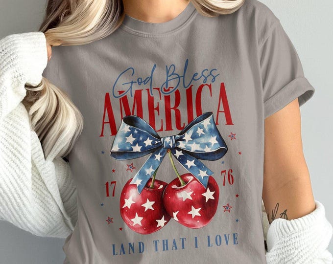 Patriotic Coquette Cherry God Bless America T-Shirt, 4th of July Shirt, Patriotic USA Tee, Land That I Love Shirt, American Pride TShirt