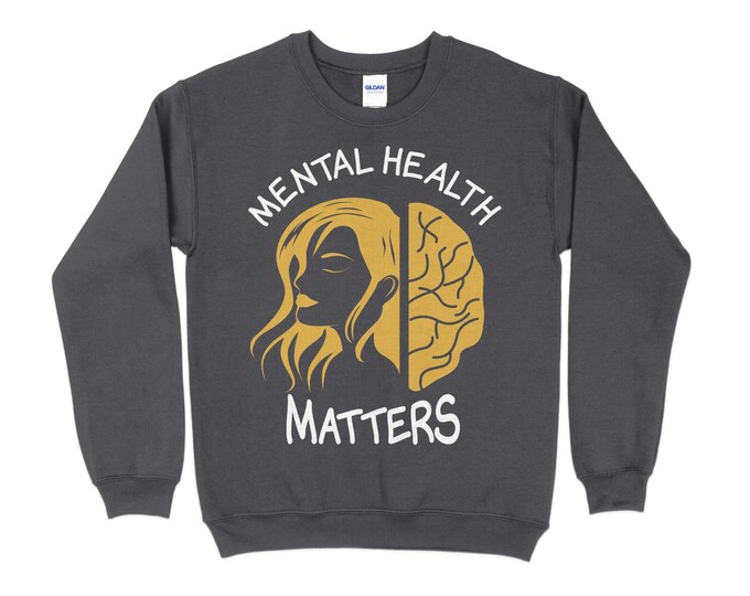 Mental Health Adult Shirt or Sweatshirt, Positive Affirmations Sweatshirt For Mental Health Awareness Crewneck Sweatshirt