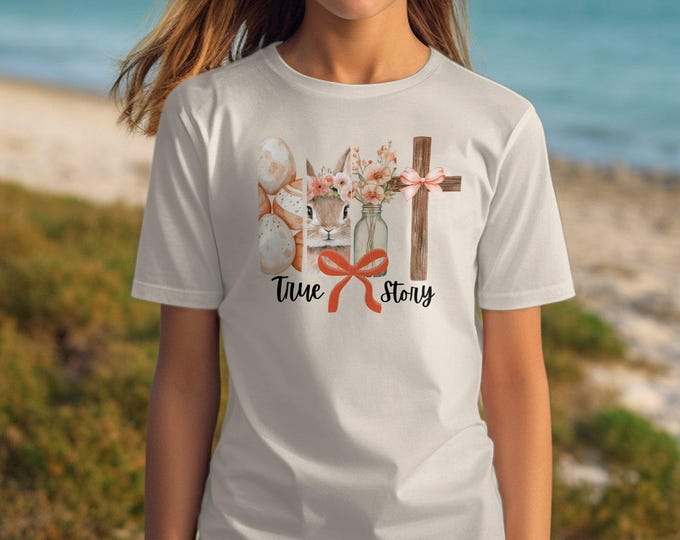 Cute Easter Bunny T-Shirt, Spring Season Graphic Tee, Floral Cross Easter Design, True Story Shirt, Easter Egg Print, Cozy Casual Top