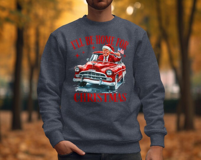 I'll Be Home For Christmas Sweatshirt, Christmas Car Sweatshirt, Vintage Red Car Holiday Sweater, Festive Seasonal Pullover
