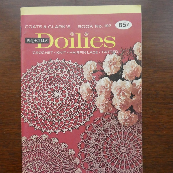 Coats & Clark's Priscilla Doilies Crochet, Knit, Hairpin Lace, Tatted