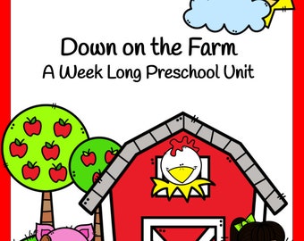 Down on the Farm! Preschool Unit! Lesson Plans Homeschool