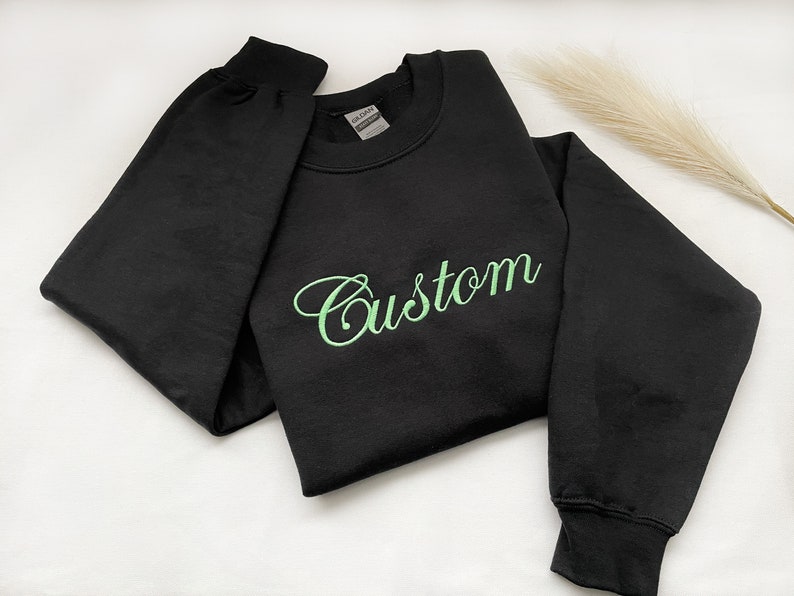 Custom Embroidered Sweatshirt, Crewneck Sweater, Pullover Personalized, Weddings, Gifts, Matching, Friends, Mother's Day image 8