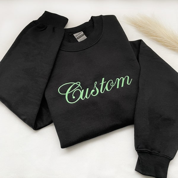 Custom Embroidered Sweatshirt, Personalized Crewneck, Pullover